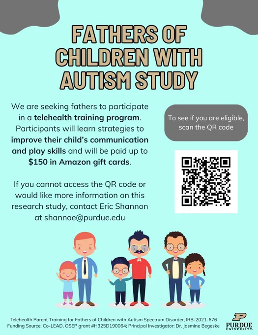 Flyer for Fathers of Children with Autism study. Researcher: Eric Shannon shannon@purdue.edu 