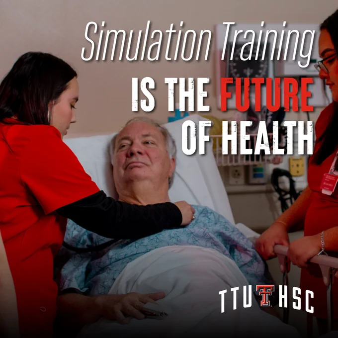 Graphic with a photo of two female TTUHSC nursing students work with a male standardized patient laying in a simulated hospital bed, the TTUHSC logo, and the words, “simulation training is the future of health.”