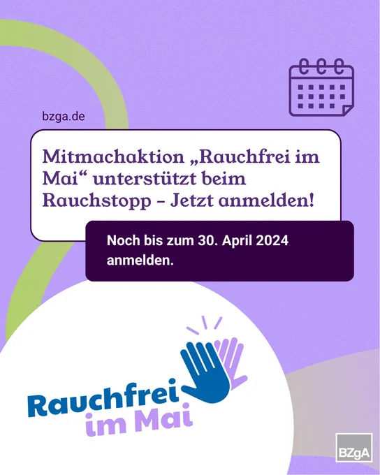 Das Bild zeigt das Logo der Kampagne "Rauchfrei im Mai". Zu sehen sind zwei Hände, die sich abklatschen. Der Text sagt: Mitmachaktion "Rauchfrei im Mai" unterstützt beim Rauchstopp - Jetzt anmelden bis zum 30. April 2024. 