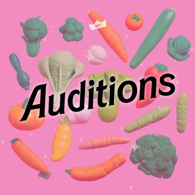 A pink background with plastic vegetables that reads “Auditions” in black slanted text.