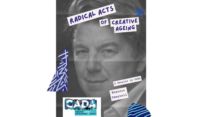Dominic Campbells Creative Ageing Fanzine 2024