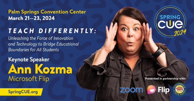 Spring CUE 2024 advertisement with my picture next to the description for the Keynote titled Teach Differently: Unleash the Force of Innovation and Technology to Bridge Educational Boundaries for All Students

SpringCUE.org, Zoom, Flip, and CA State Parks logos displayed