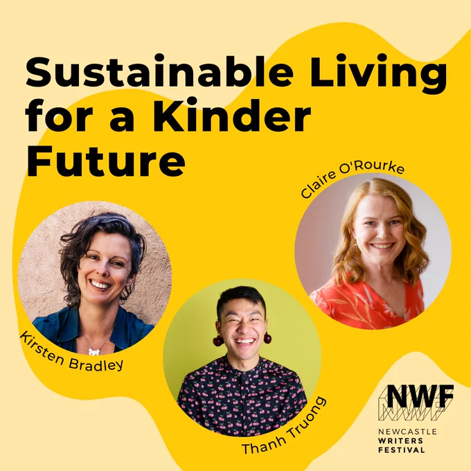 A yellow background with the text "Sustainable Living for a Kinder Future" and images of Thanh Truong wearing cherries as earrings and a cherry print shirt, Claire O’Rourke in a vibrant orange blouse and Kirsten Bradley in a navy blouse.