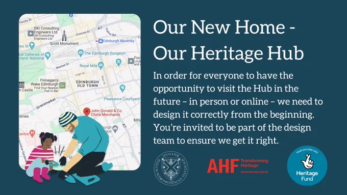 Graphic showing a Google map of Edinburgh city centre and two people digging with text saying "our new home - our heritage hub"