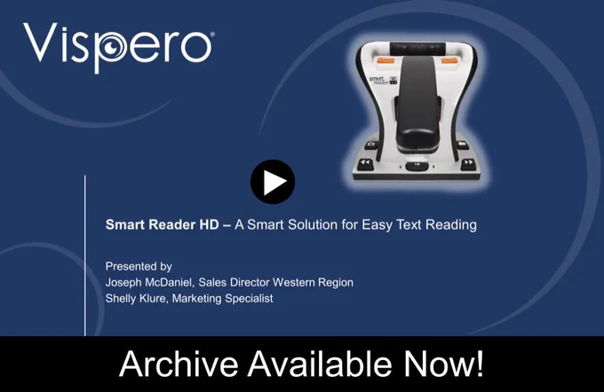Opening slide of the Smart Reader HD webinar. Presented by Joe and Shelly. Archive Available Now!