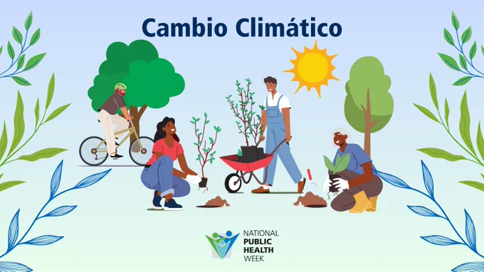 "Cambio climático" con ilustraciones de una persona en bicicleta junto a un árbol y algunas personas plantando árboles con el sol brillando detrás. El logotipo de NPHW está situado debajo y tiene un diseño de hojas de enredadera alrededor.