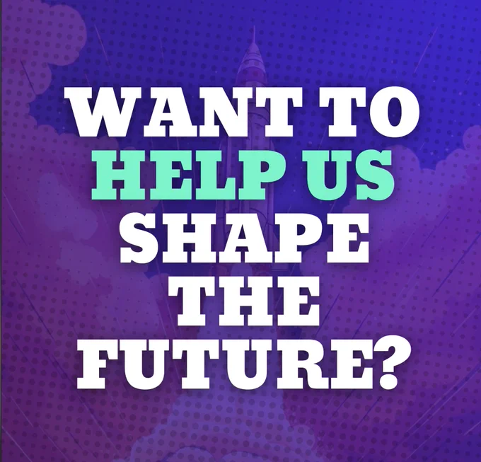 White and mint green words overlayed on a purple illustration with a rocket ship taking off. Text reads: Want to help us shape the future?