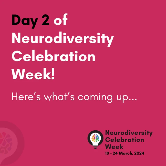 Pink card with the text "Day 2 of Neurodiversity Celebration Week - Here's what's coming up" in large font in the centre.