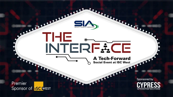 The Interface: A Tech-Forward Social Event at ISC West
Sponsored by Cypress Integration Solutions
Premier Sponsor of ISC West