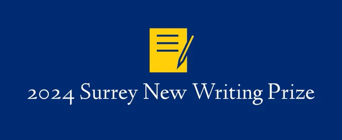 Navy blue logo which has white text reading: 2024 Surrey New Writing Prize. Above the text is a yellow graphic of a notebook and pen.