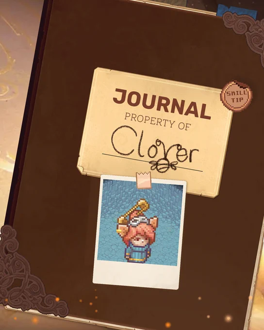 A nice brown book, on which is a paper sticker reading "Journal, Property of Clover", in which the "V" in Clover is a cute, hand-drawn bee. Atop the sticker is a smaller one, reading "Skill Tip", while the bottom half of the cover has a polaroid photo of Clover herself taped on, a Yordle wearing a sharp blue sweater with a gold pin in her hair. 
