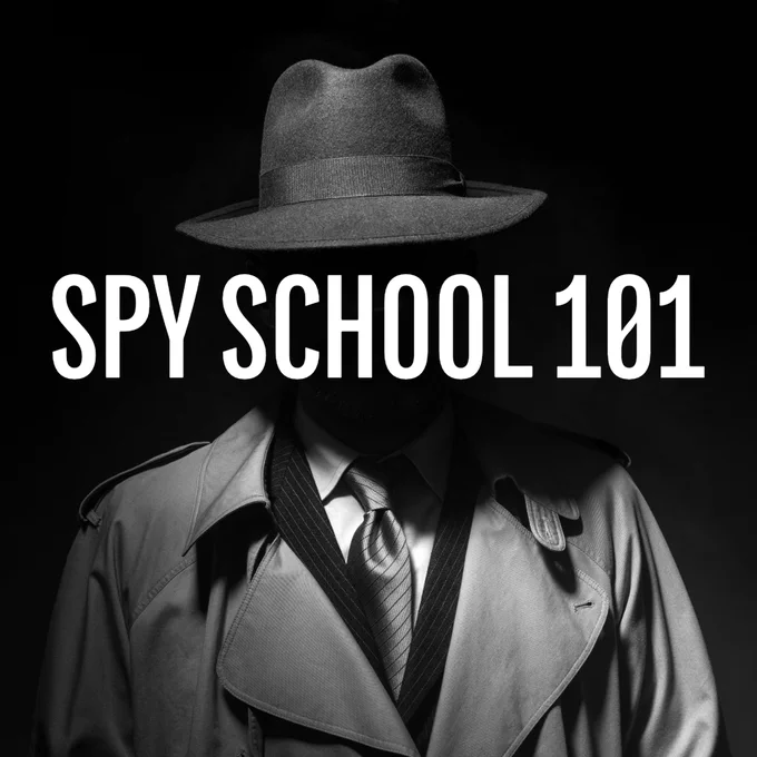 Spy School 101 text overlaid across a man in a trench coat in the shadows
