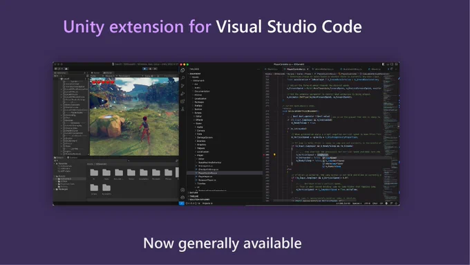 Screen shot of Unity extension for Visual Studio Code in action.
Text reads: Unity extension for Visual Studio Code. Now generally available.