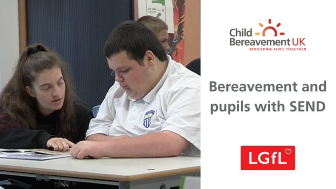 A support worker in a school for SEND pupils helps a young person with a paper based task at a desk.

Alongside the title 'Bereavement and pupils with SEND' are the logos for Child Bereavement UK and London Grid for Learning.