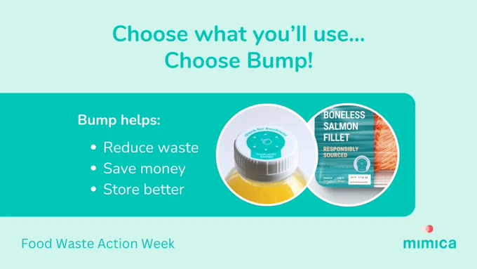 ID: Choose What You’ll Use with text explaining how Bump solves this: reduce waste, save money, store better. Image of bump cap and bump tag side by side with Mimica logo in corner
