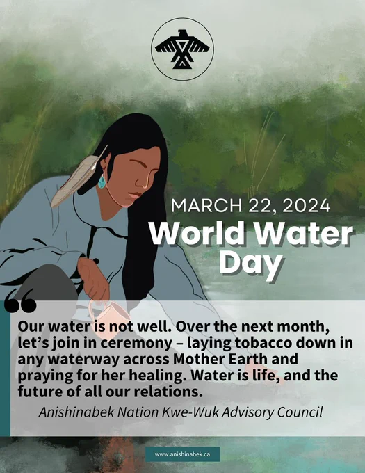 A statement from the Anishinabek Nation Kwe-Wuk Advisory Council on #WorldWaterDay: