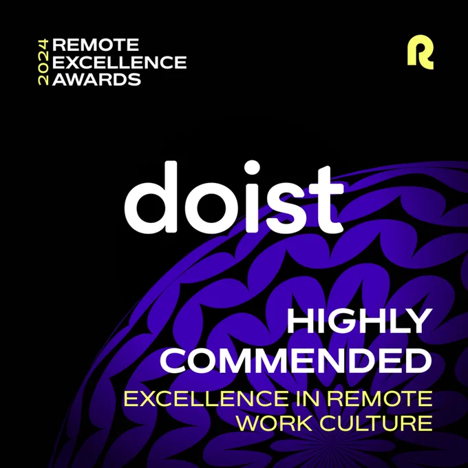 Header: 2024 Remote Excellence Awards. Text: Doist: Highly commended, Excellence in remote work culture.