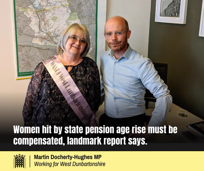 Text reads: "Women hit by state pension age rise must be compensated, landmark report says." Pictured: Martin Docherty-Hughes MP (SNP, West Dunbartonshire) alongside West Dunbartonshire WASPI campaigner Liz Daly.