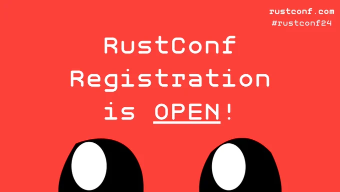 Text says "RustConf Registration is OPEN!" with rustconf.com and #rustconf in the upper right corner. Text is layered on top of an image of Ferris the crab's zoomed-in face. 