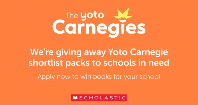 Graphic with text reading 'We're giving away Yoto Carnegie shortlist packs to schools in need. Apply now to win books for your school.' with the Yoto Carnegies and Scholastic logo