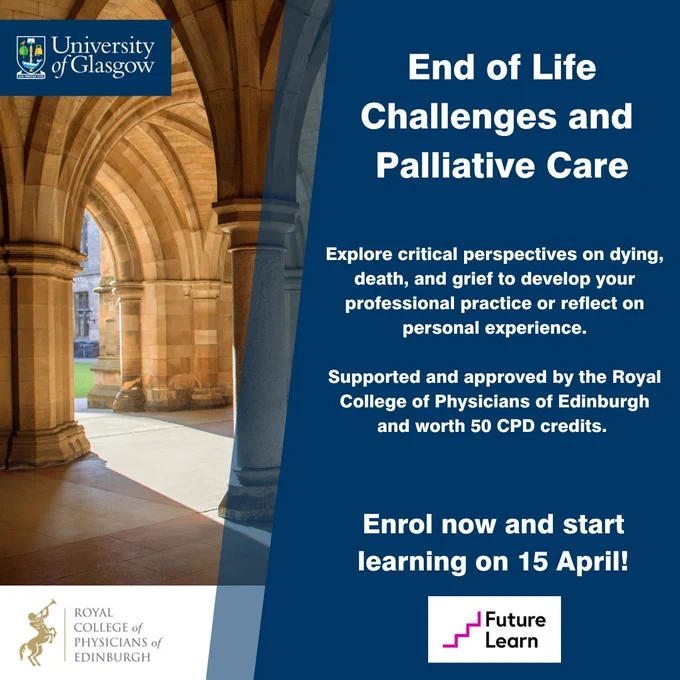 End of Life Challenge and Palliative Care. Explore critical perspectives on dying, death and grief to develop your professional practice or reflect on personal experience. Supported and approved by the Royal College of Physicians of Edinburgh and worth 50 CPD credits. Enrol now and start learning in 15 April. 