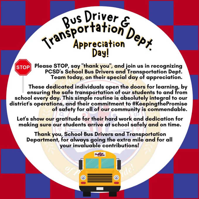 Today we celebrate School Bus Driver and Transportation Department Team for all they do to keep our students, our most precious cargo, safe each day to and from school.  
