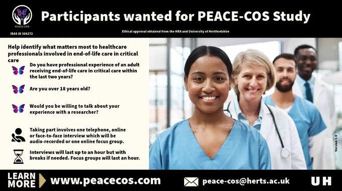 A group of healthcare professionals looking toward the camera. Text saying participants wanted for PEACE-COS study. Learn more www.peace-cos.com email peace-cos@herts.ac.uk