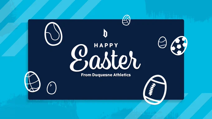 Text: “Happy Easter from Duquesne Athletics”