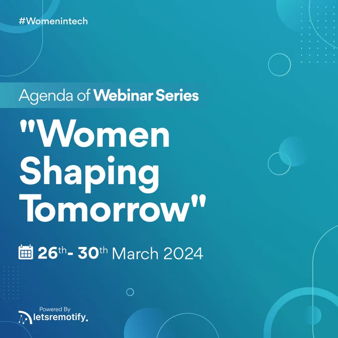 Women Shaping Tomorrow - Webinar Series Agenda