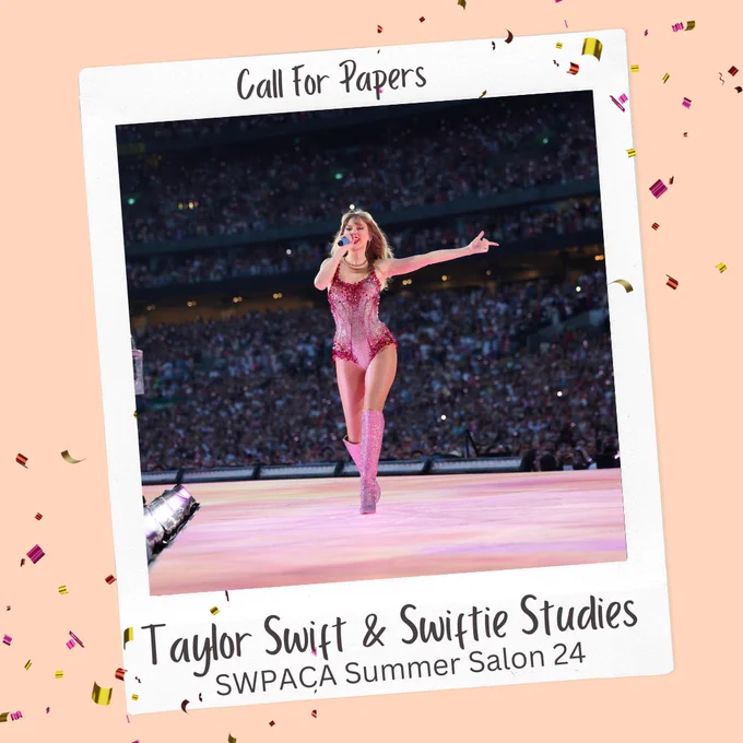 Decorative image announcing the cfp for the Taylor Swift & Swfities Studies area of the 2024 SWPACA Summer Salon