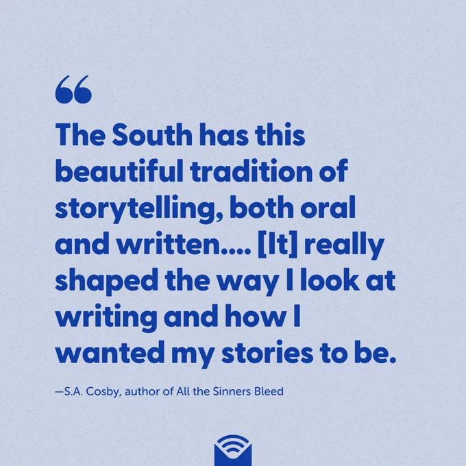 The South has this beautiful tradition of storytelling, both oral and written.... [It] really shaped the way I look at writing and how I wanted my stories to be.