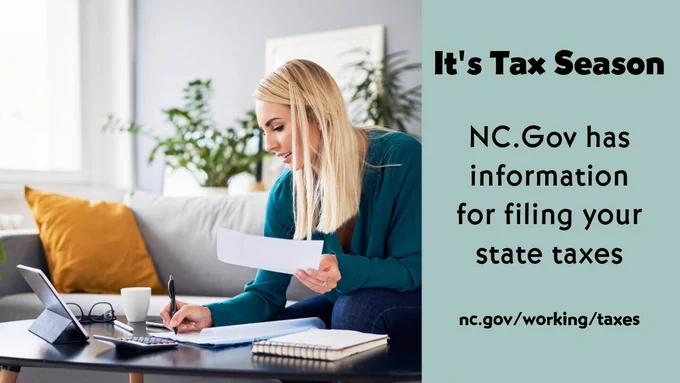 Woman sitting at her coffee table filing taxes with Text: It's Tax Season, NC.gov has information for filing your state taxes. nc.gov/working/taxes