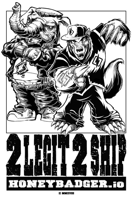 An image of an elephant and a honey badger with the text “2 legit 2 ship.”