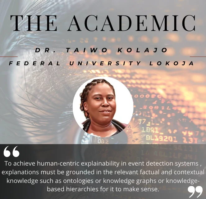 "Question: How can semantic technologies be used to attain human-centric explainability in event detection systems?

Answer: To achieve human-centric explainability in event detection systems , explanations must be grounded in the relevant factual and contextual knowledge such as ontologies or knowledge graphs or knowledge-based hierarchies for it to make sense. "
