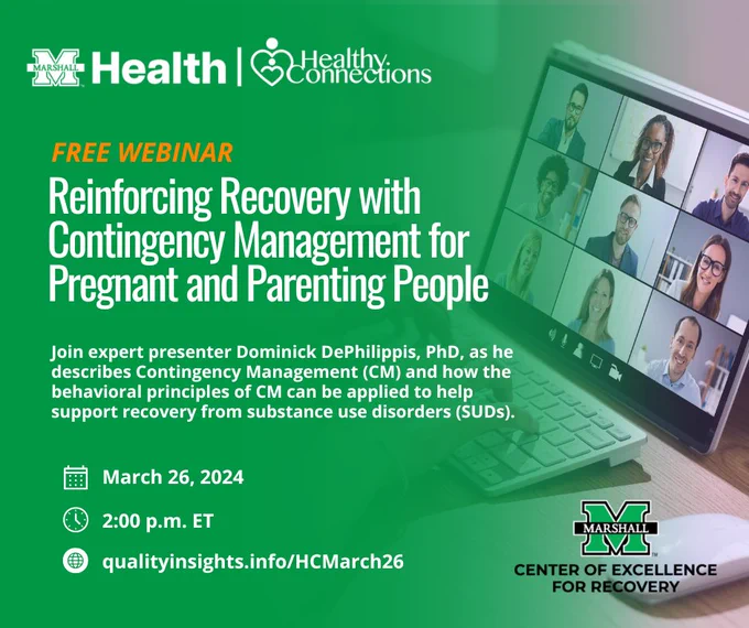 free webinar. Reinforcing Recovery with Contingency Management for Pregnant and Parenting People. Join expert presenter Dominick DePhilippis, PhD, on Tuesday, March 26 from 2:00-3:30 p.m. ET.