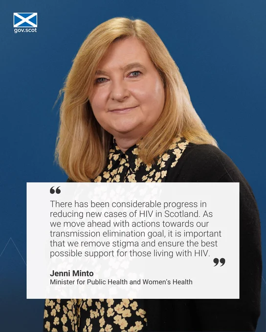 Minister Jenni Minto photo plus a graphic with a quote that says: "There has been considerable progress in reducing new cases of HIV in Scotland. As we move ahead with actions towards our transmission elimination goal, it is important that we remove stigma and ensure the best possible support for those living with HIV"