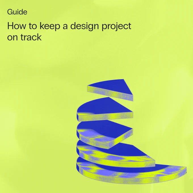 A title page for 'How to keep a design project on track' with abstract quadrants of a circle fragmenting and building higher. 