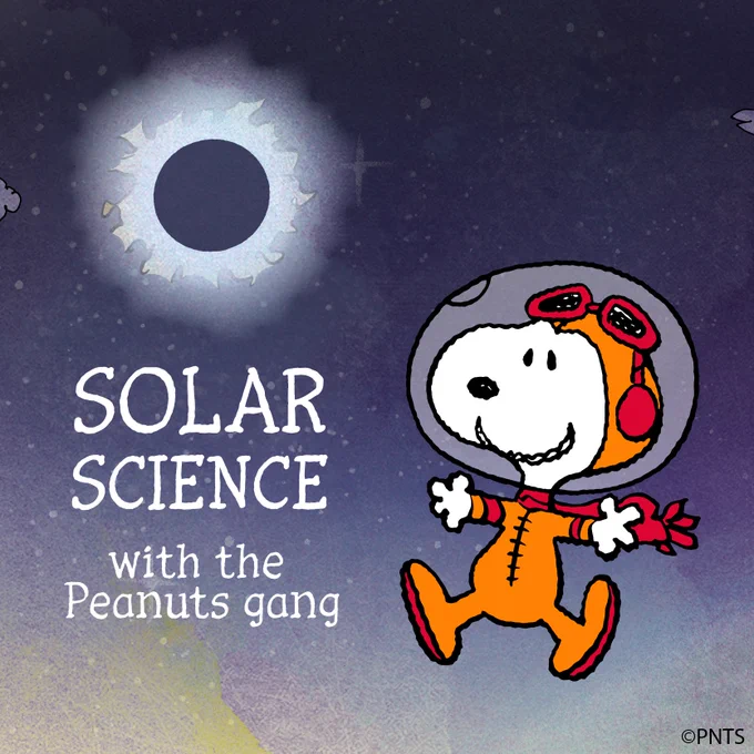 A blue watercolor sky features a fully eclipsed sun with a white halo of light. A sketch of Snoopy jumping with his arms raised while wearing an orange astronaut suit and helmet. Thin white text reads, Solar Science with the Peanuts Gang. Image Credit: Peanuts Worldwide