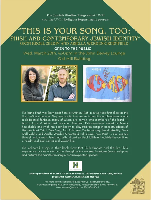 poster for talk entitled "this is your song, too: phish and contemporary jewish identity" green poster with yellow accents. sponsored by jewish studies program and the department of religion at uvm. 