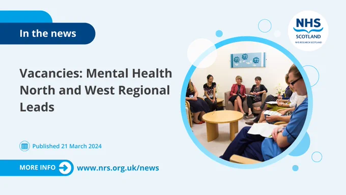 A group of healthcare workers in a meeting, pictured alongside the headline: "Vacancies: Mental Health North and West Regional Leads"