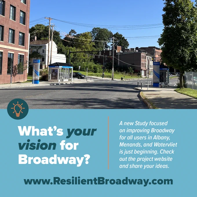 Graphic promoting the launch of a new study by the Transportation Council and Albany County, with many municipal partners. The project website is www.resilientbroadway.com