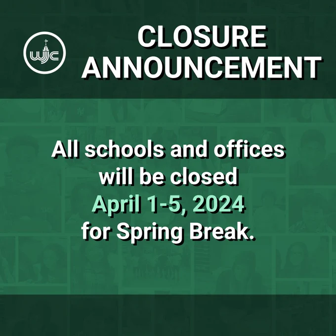 Closure announcement: all schools and offices closed April 1 through 5.
