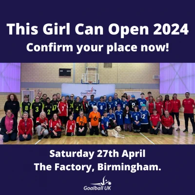 A dark blue graphic with white text reading 'This Girl Can Open 2024 confirm your place now! Saturday 27th April The Factory, Birmingham