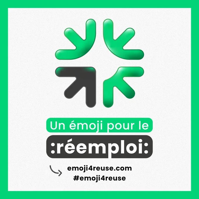 Un émoji pour le réemploi
emoji4reuse.com
#emoji4reuse