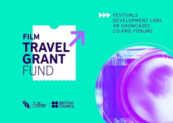 Image: A poster with abstract shapes and logos on. The text written on the poster says, 'Film Travel Grant Fund', and 'Festivals, Development Labs, XR Showcases and Co-Pro Forums'.