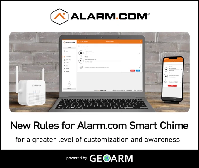 Introducing New Rules for the Alarm.com Smart Chime!  These new rules give GeoArm Security video customers a greater level of customization and heightened awareness.