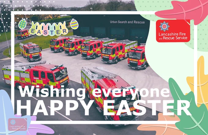 Happy Easter from everyone at Lancashire Fire and Rescue Service poster.