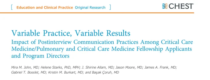 Variable Practice, Variable Results: Impact of Postinterview Communication Practices Among Critical Care Medicine/Pulmonary and Critical Care Medicine Fellowship Applicants and Program Directors