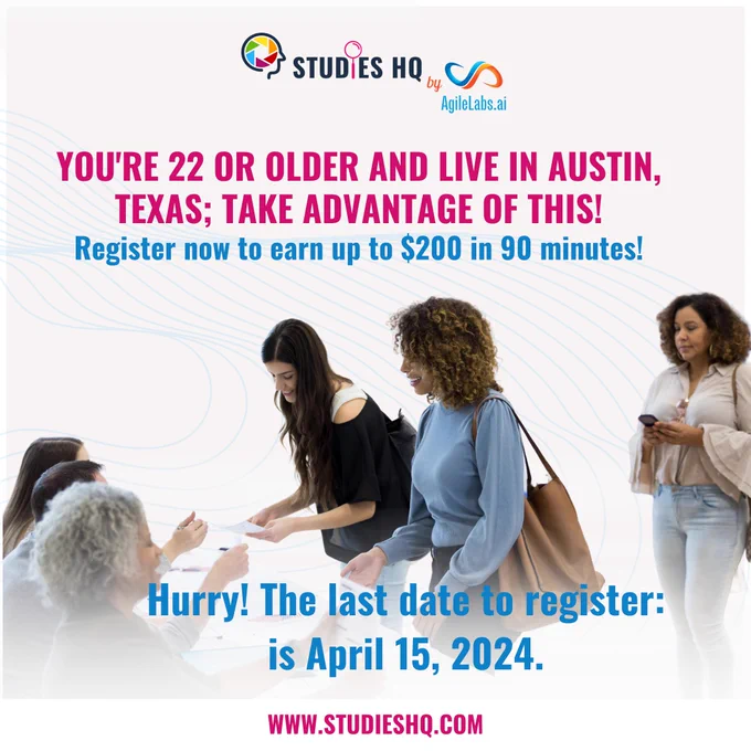 Don't miss out on this exclusive opportunity to earn up to $200 in just 90 minutes by participating in our Austin Tech Study! Hurry and sign up or refer your friends and family before the April 15th deadline.

Limited spots available, so register now: Sign-up link

#TechStudy #AustinInnovation #EarnRewards #Freelancing #ResearchStudies #StudiesHQ