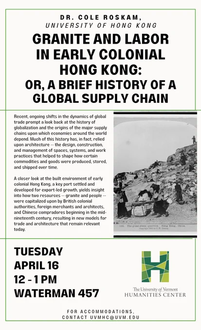 white poster with green accents that says "granite and labor in early colonial Hong Kong: or, a Brief History of a global supply chain"